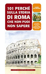 centouno perchè sulla storia di Roma