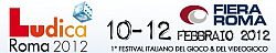 Ludica 2012 Festival Italiano del Gioco del Videogioco