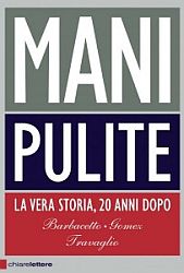 Mani Pulite la vera storia