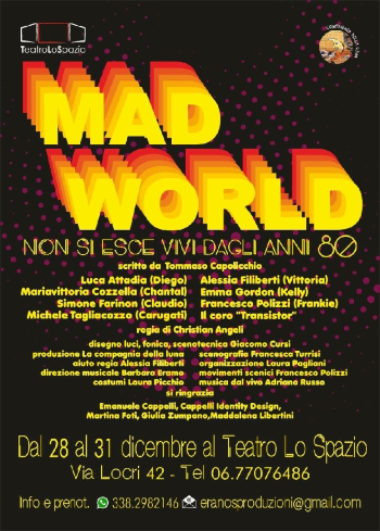 LOCANDINA mad world lo spazio