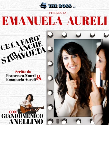 Locandina Emanuela Aureli ce la farò anche stRavolta