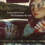 Più lontano di così