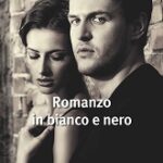 Romanzo in bianco e nero