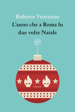 Lanno che a Roma fu due volte Natale